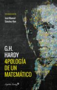 Ebooks gratis descargar pdf para móvil APOLOGÍA DE UN MATEMÁTICO de G.H. HARDY 9788412090628 