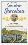 Com mirar Barcelona-11614714-otro-formato