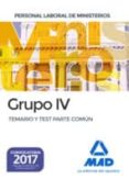 personal laboral de ministerios grupo iv. temario y test parte co mun-9788414207628 personal laboral de ministerios grupo iv. temario y test parte co mun-9788414207628