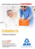 celador/a de las instituciones sanitarias de la comunidad autonoma de cantabria: temario general-9788414214428 celador/a de las instituciones sanitarias de la comunidad autonoma de cantabria: temario general-9788414214428