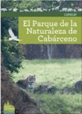 guia conocer el parque de la naturaleza de cabarceno-9788415112228 guia conocer el parque de la naturaleza de cabarceno-9788415112228