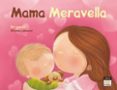 mama meravella-9788415116028 mama meravella-9788415116028