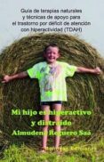 mi hijo es hiperactivo y distraido-almudena reguero saa-9788415172628 mi hijo es hiperactivo y distraido-almudena reguero saa-9788415172628