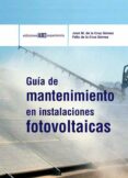 guia de mantenimiento de instalaciones fotovoltaicas (ebook)-9788415179528 guia de mantenimiento de instalaciones fotovoltaicas (ebook)-9788415179528