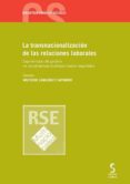 la transnacionalización de las relaciones laborales-wilfredo sanguineti raymond-9788415305828 la transnacionalización de las relaciones laborales-wilfredo sanguineti raymond-9788415305828