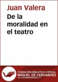 de la moralidad enel teatro (ebook)-juan valera-9788415548928 de la moralidad enel teatro (ebook)-juan valera-9788415548928