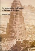 la inmigracion en españa : estado de la cuestion (ebook)-9788415595328 la inmigracion en españa : estado de la cuestion (ebook)-9788415595328