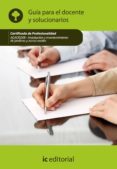 (i.b.d.)instalacion y mantenimiento de jardines y zonas verdes. aga00208 guia para el docente y solucionarios-9788415648628 (i.b.d.)instalacion y mantenimiento de jardines y zonas verdes. aga00208 guia para el docente y solucionarios-9788415648628