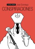 conspiraciones-jose domingo-9788415685128 conspiraciones-jose domingo-9788415685128