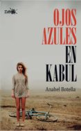 ojos azules en kabul-anabel botella-9788415750628 ojos azules en kabul-anabel botella-9788415750628