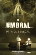 el umbral-patrick senecal-9788415870128 el umbral-patrick senecal-9788415870128