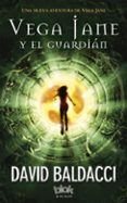 vega jane y el guardian-david baldacci-9788416075928 vega jane y el guardian-david baldacci-9788416075928