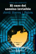 berta mir 5. el caso del asesino invisible-jordi sierra i fabra-9788416120628 berta mir 5. el caso del asesino invisible-jordi sierra i fabra-9788416120628