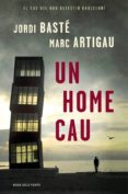 un home cau (ebook)-jordi baste-marc artigau-9788416430628 un home cau (ebook)-jordi baste-marc artigau-9788416430628