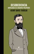 desobediencia-henry david thoreau-9788416544028 desobediencia-henry david thoreau-9788416544028
