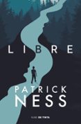 libre-patrick ness-9788416588428 libre-patrick ness-9788416588428