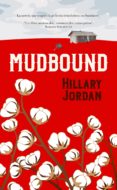 mudbound-hillary jordan-9788416750528 mudbound-hillary jordan-9788416750528