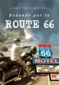 rodando por la route 66-jaume teres mayoral-9788416760428 rodando por la route 66-jaume teres mayoral-9788416760428