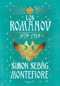 los románov (1613 - 1918)-simon sebag montefiore-9788416771028 los románov (1613 - 1918)-simon sebag montefiore-9788416771028