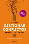 el arte de gestionar los conflictos en la vida y la empresa: el metodo nonflict-amir kfir-stephen hecht-9788416883028 el arte de gestionar los conflictos en la vida y la empresa: el metodo nonflict-amir kfir-stephen hecht-9788416883028