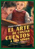 el arte de contar cuentos a los niños-elena fortun-9788416981328 el arte de contar cuentos a los niños-elena fortun-9788416981328