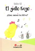 el gallo rayo-belen gil de albornoz-9788417043728 el gallo rayo-belen gil de albornoz-9788417043728