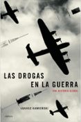 las drogas en la guerra: una historia global-lukasz kamienski-9788417067328 las drogas en la guerra: una historia global-lukasz kamienski-9788417067328