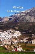 mi vida de trotamundos-maria carmen de la bandera-9788417170028 mi vida de trotamundos-maria carmen de la bandera-9788417170028