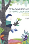 poemas para niños chicos de federico garcia lorca-elena hormiga-9788417272128 poemas para niños chicos de federico garcia lorca-elena hormiga-9788417272128
