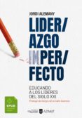 Libro google descargador LIDERAZGO IMPERFECTO (Literatura española) MOBI 9788418049828