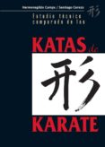 estudio tecnico comparado de las katas de karate-hermenegildo camps-santiago cerezo-9788420304328 estudio tecnico comparado de las katas de karate hermenegildo camps santiago cerezo 9788420304328