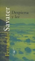 despierta y lee-fernando savater-9788420483528 despierta y lee-fernando savater-9788420483528