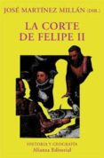 la corte de felipe ii-jose martinez millan-9788420679228 la corte de felipe ii-jose martinez millan-9788420679228