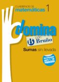 cuadernos domina matematicas 1 sumas sin llevada-9788421669228 cuadernos domina matematicas 1 sumas sin llevada-9788421669228