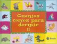 cuentos cortos para dormir (vol. ii)-9788421697528 cuentos cortos para dormir (vol. ii)-9788421697528