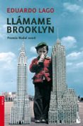 llamame brooklyn (premio nadal 2006)-eduardo lago-9788423338528 llamame brooklyn (premio nadal 2006)-eduardo lago-9788423338528