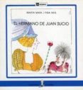 el hermano de juan sucio-marta mata-fina rifa-9788424627928 el hermano de juan sucio-marta mata-fina rifa-9788424627928