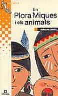 en plora miques i els animals-joaquim carbo-9788424695828 en plora miques i els animals-joaquim carbo-9788424695828