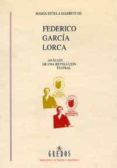 federico garcia lorca: analisis de una revolucion teatral-maria estela harretche-9788424922528 federico garcia lorca: analisis de una revolucion teatral-maria estela harretche-9788424922528