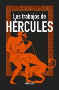 los trabajos de hercules-bernardo souviron guijo-9788424937928 los trabajos de hercules-bernardo souviron guijo-9788424937928