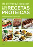 ¡yo sí conseguí adelgazar! con mis recetas proteicas (ebook)-carmen albo-9788425348228 ¡yo sí conseguí adelgazar! con mis recetas proteicas (ebook)-carmen albo-9788425348228