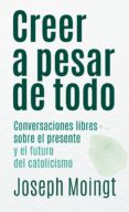 creer a pesar de todo (ebook)-9788427139428 creer a pesar de todo (ebook)-9788427139428