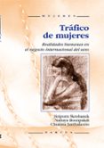 trafico de mujeres: realidades humanas en el negocio internaciona l del sexo-siriporn skrobanek-nattaya boonpakdi-chutima janthakeero-9788427712928 trafico de mujeres: realidades humanas en el negocio internaciona l del sexo-siriporn skrobanek-nattaya boonpakdi-chutima janthakeero-9788427712928