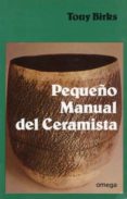 pequeño manual del ceramista-tony birks-9788428206228 pequeño manual del ceramista-tony birks-9788428206228