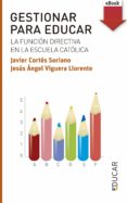 gestionar para educar (ebook-epub) (ebook)-9788428827928 gestionar para educar (ebook-epub) (ebook)-9788428827928