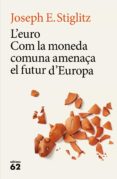 l euro-joseph e. stiglitz-9788429775228 l euro-joseph e. stiglitz-9788429775228