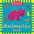 animales (ventanas magicas)-9788430553228 animales (ventanas magicas)-9788430553228