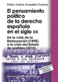 el pensamiento politico de la derecha española en el siglo xx (2ª ed.)-9788430969128 el pensamiento politico de la derecha española en el siglo xx (2ª ed.)-9788430969128