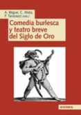 comedia burlesca y teatro breve del siglo de oro-a. begue-c. mata-9788431329228 comedia burlesca y teatro breve del siglo de oro-a. begue-c. mata-9788431329228