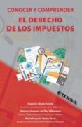 conocer y comprender el derecho de los impuestos-eugenio simon acosta-9788431332228 conocer y comprender el derecho de los impuestos-eugenio simon acosta-9788431332228